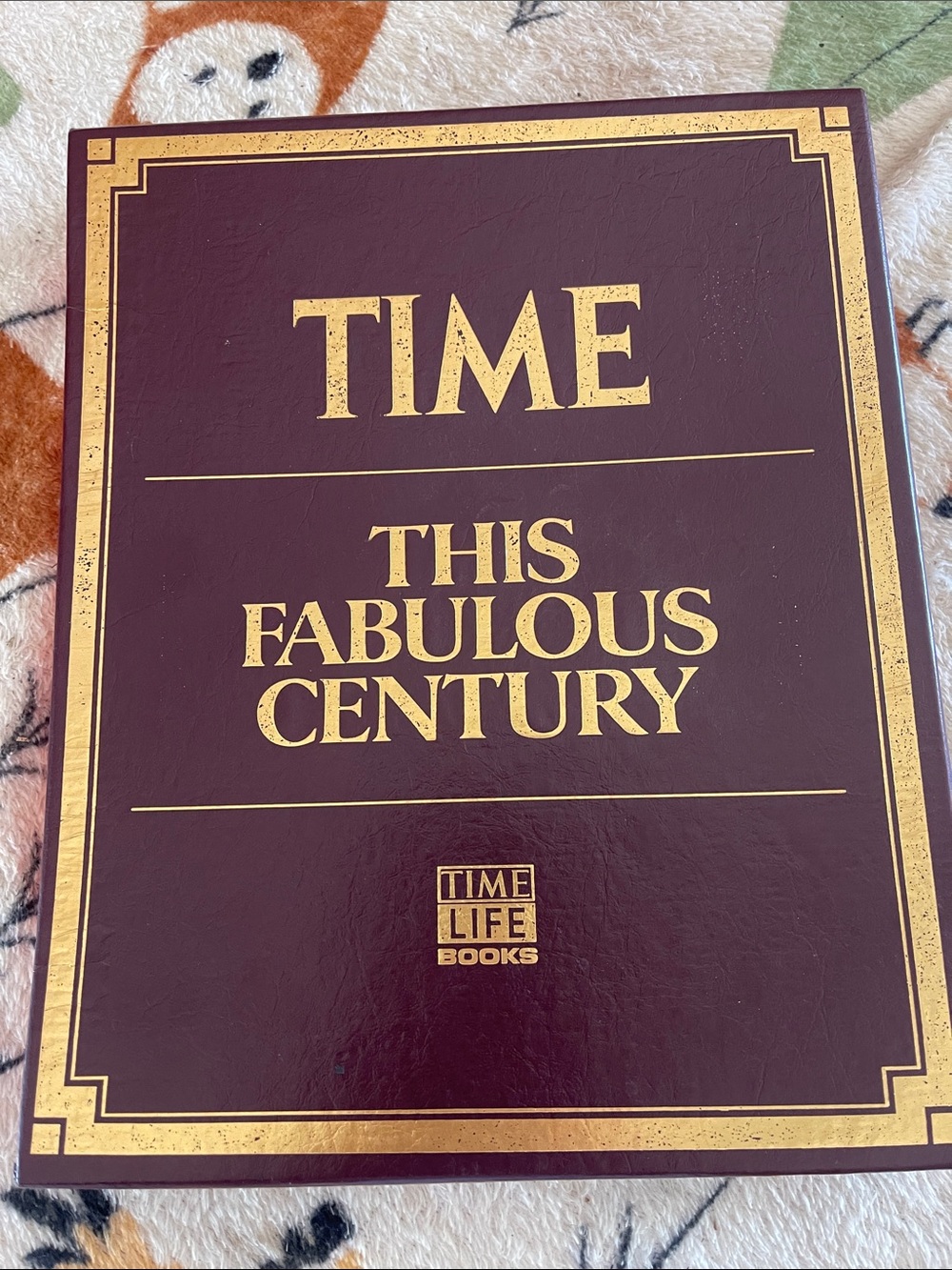 TIME This Fabulous Century Hardcover Book - Burgundy & Gold